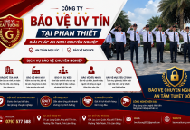 Công Ty Bảo Vệ Uy Tín Tại Phan Thiết – Giải Pháp An Ninh Chuyên Nghiệp