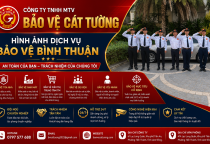 Dịch Vụ Bảo Vệ Chuyên Nghiệp Tại Bình Thuận - Bảo Vệ Cát Tường